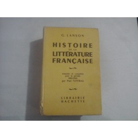 HISTOIRE DE LA LITERATURE FRANCAISE - G. LANSON